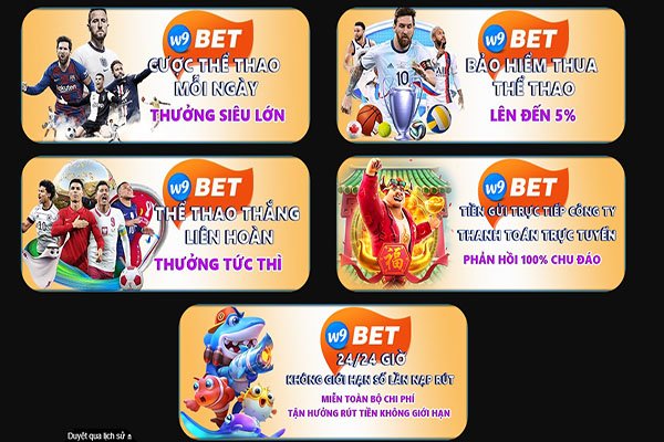 Giới thiệu nhà cái w9bett com - sân chơi đẳng cấp 2024 3 W9bet khuyến mãi